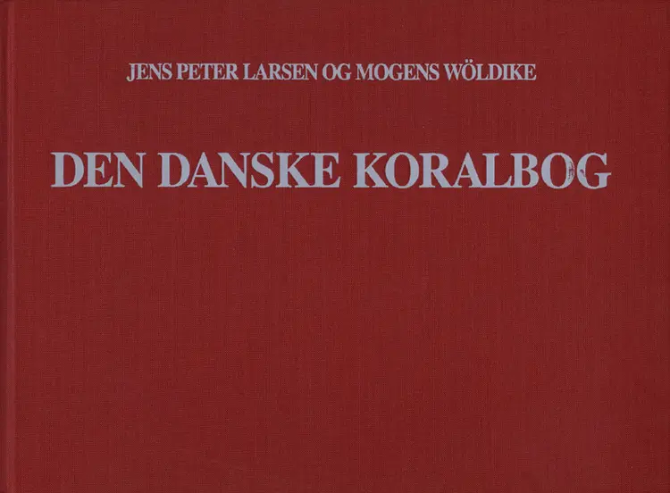 Den danske koralbog af Jens Peter Larsen