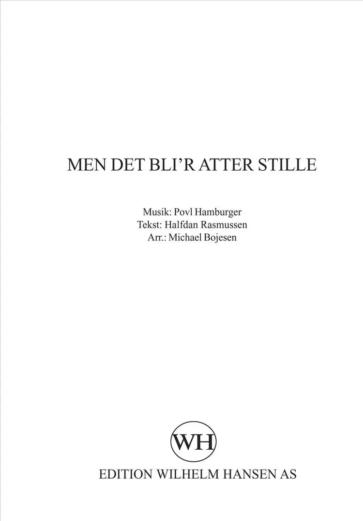 Men det bli´r atter stille af Povl Hamburger