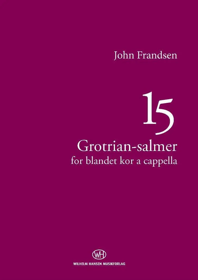 15 Grotrian-salmer af Simon Grotrian