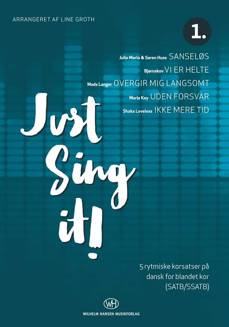 Just Sing It 1 af Line Groth