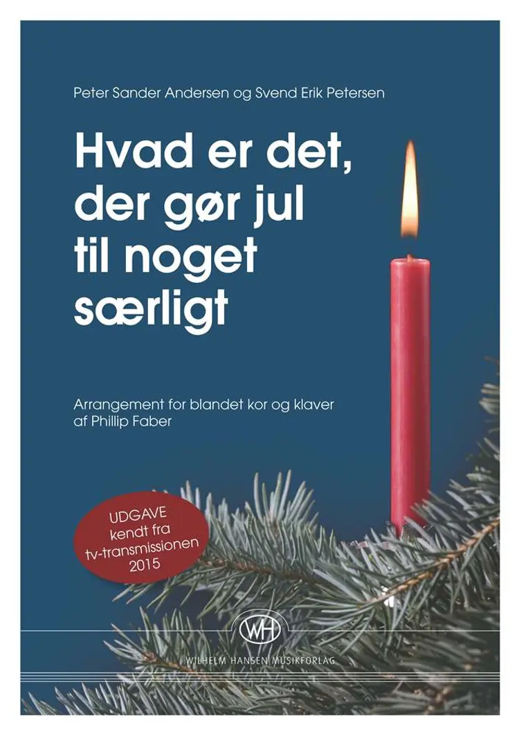 Hvad er det, der gør jul til noget særligt af Svend Erik Petersen