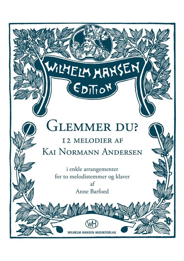 Glemmer du? 12 melodier af Kai Normann Andersen af Anne Barfoed