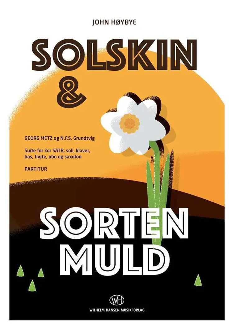 Solskin og Sorten Muld - Korpartitur af John Høybye