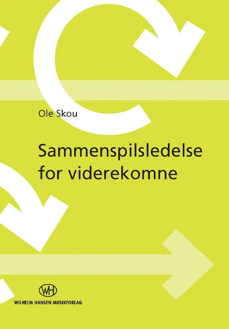 Sammenspilsledelse for viderekomne af Ole Skou