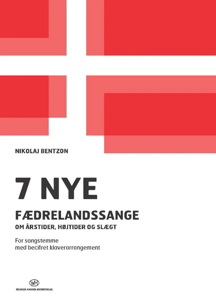 7 nye fædrelandssange af Nikolaj Bentzon