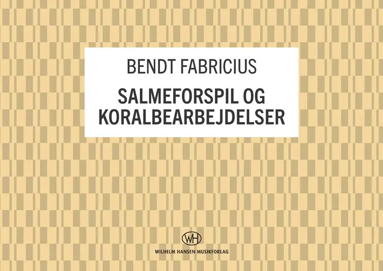 Salmeforspil og koralbearbejdelser af Bendt Fabricius