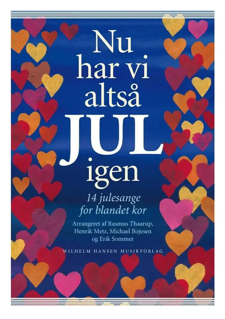Nu har vi altså jul igen - 14 julesange for blandet kor af Michael Bojesen
