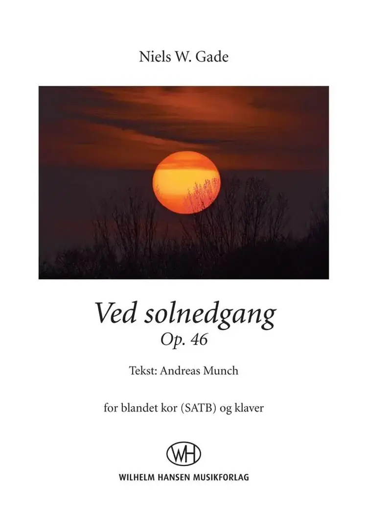 Ved solnedgang Op.46 af Niels W. Gade