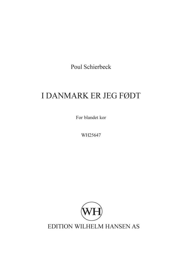 I Danmark er jeg født af Poul Schierbeck