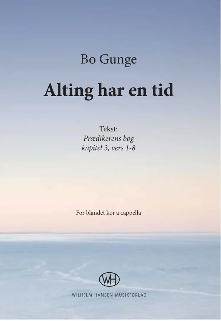 Alting har en tid af Bo Gunge