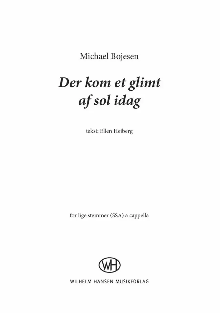 Der kom et glimt af sol i dag (Version for lige stemmer) af Michael Bojesen