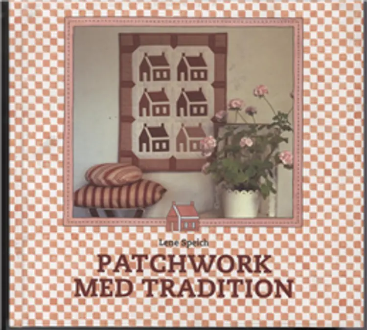 Patchwork med tradition af Lene Speich