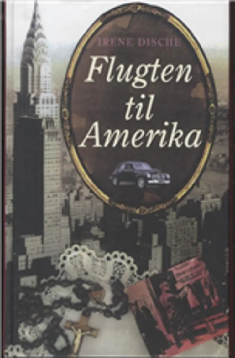 Flugten til Amerika af Irene Dische