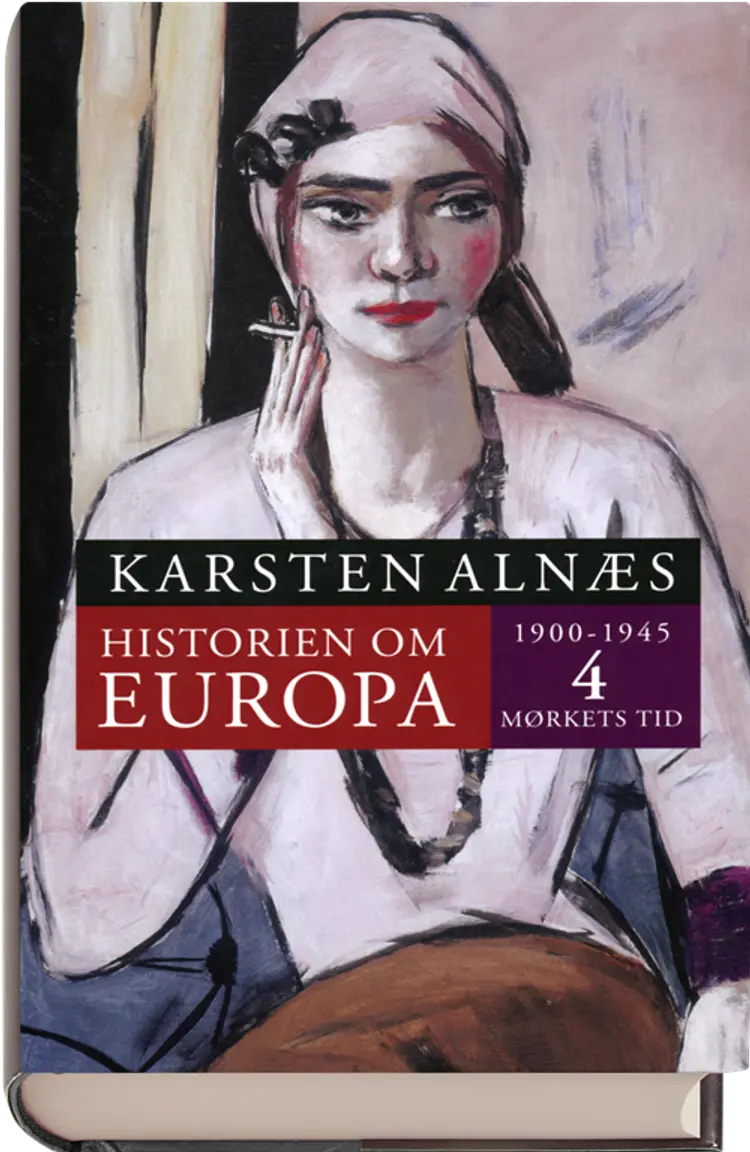 Historien om Europa 4 af Karsten Alnæs