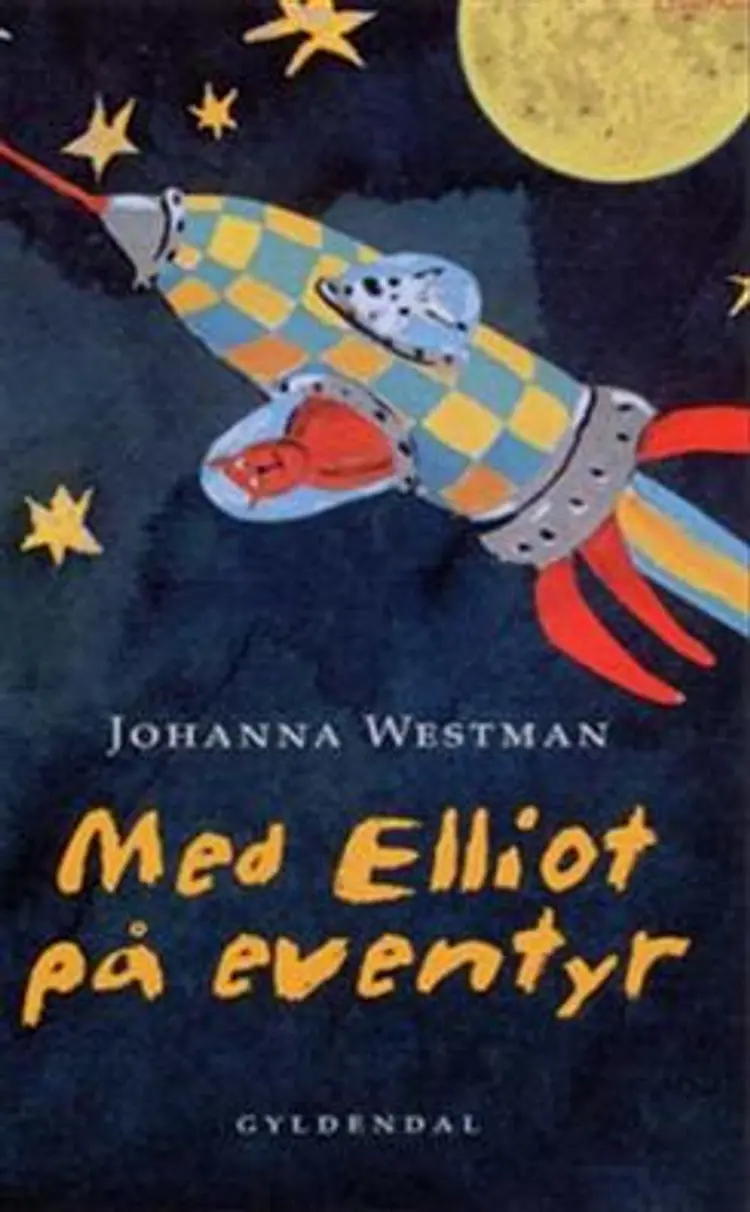 Med Elliot på eventyr af Johanna Westman