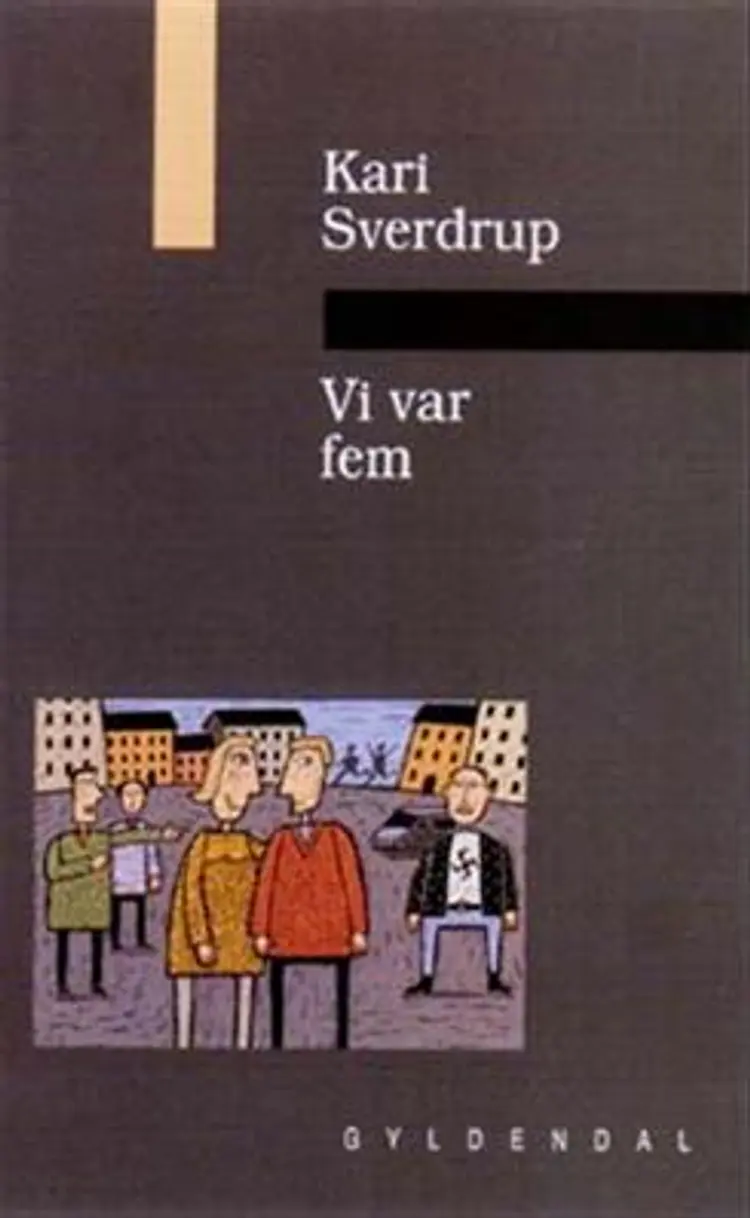 Vi var fem af Kari Sverdrup