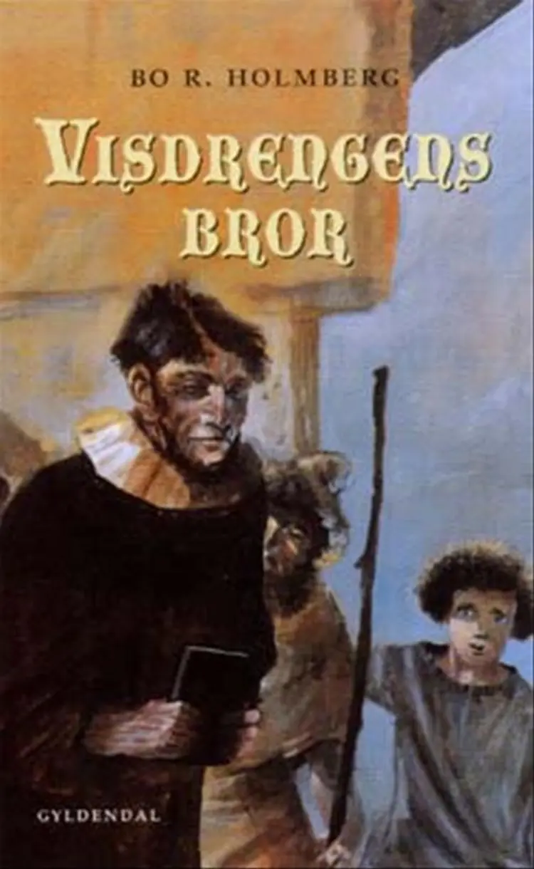 Visdrengens bror af Bo R. Holmberg