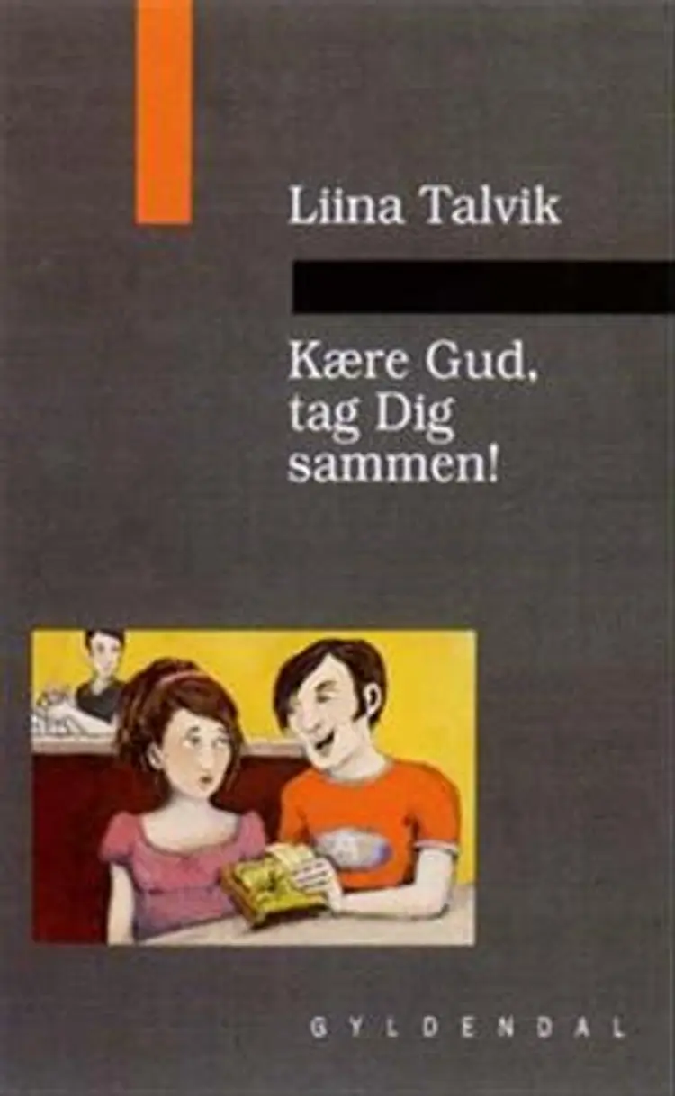 Kære Gud, tag dig sammen! af Liina Talvik