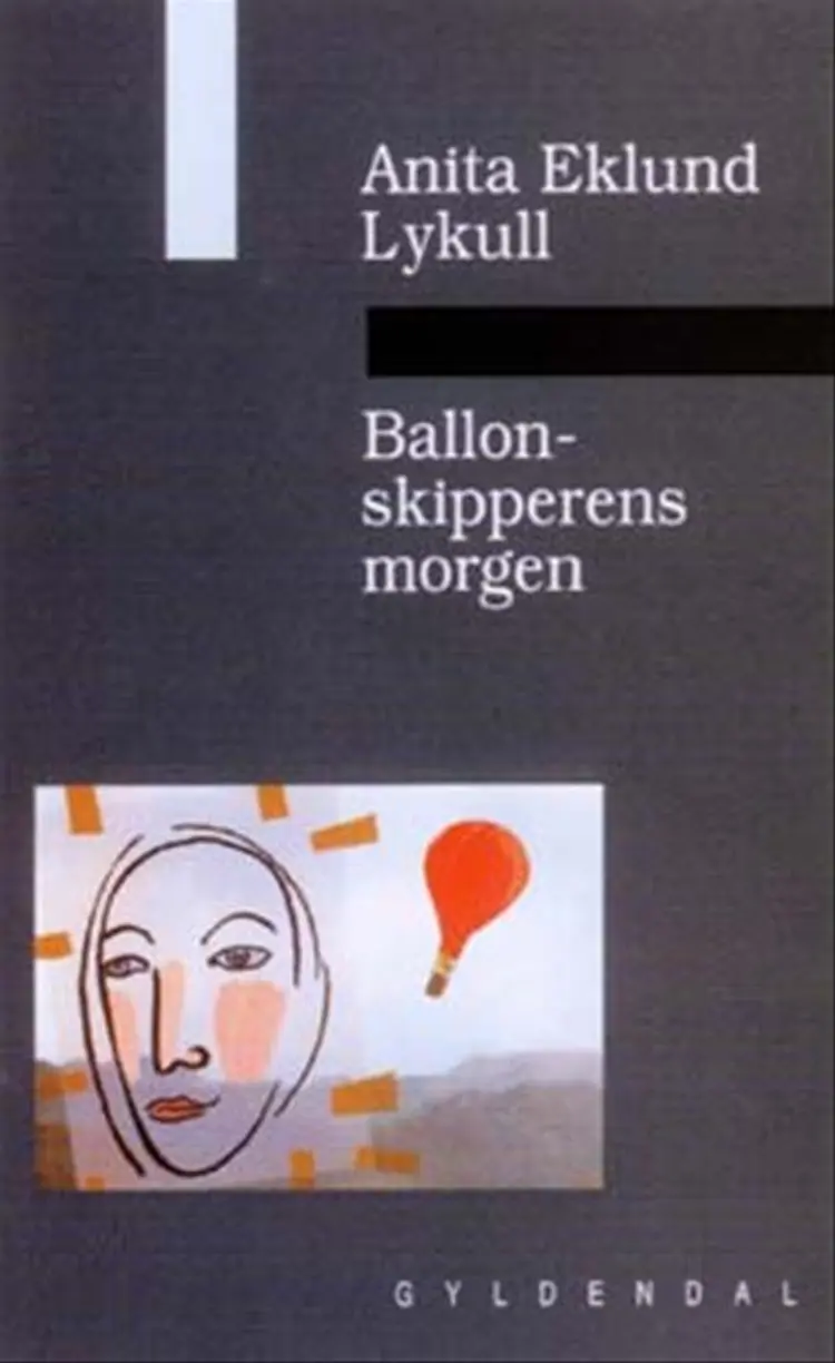 Ballonskipperens morgen af Anita Eklund Lykull