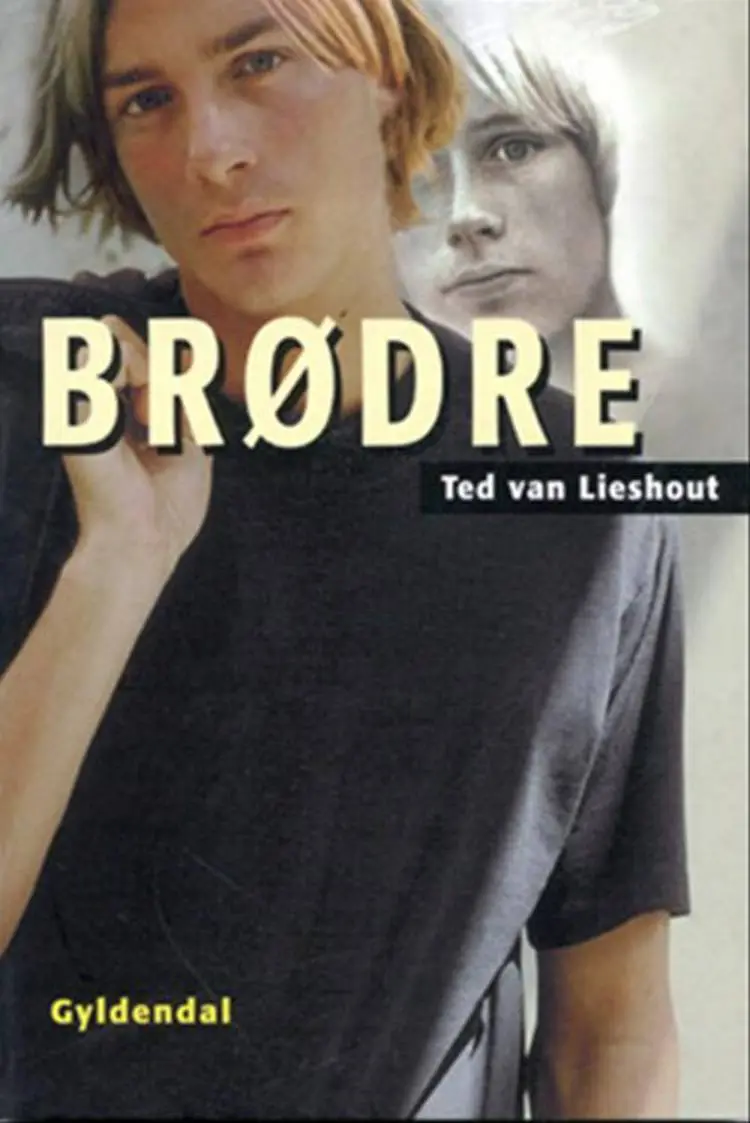 Brødre af Ted van Lieshout
