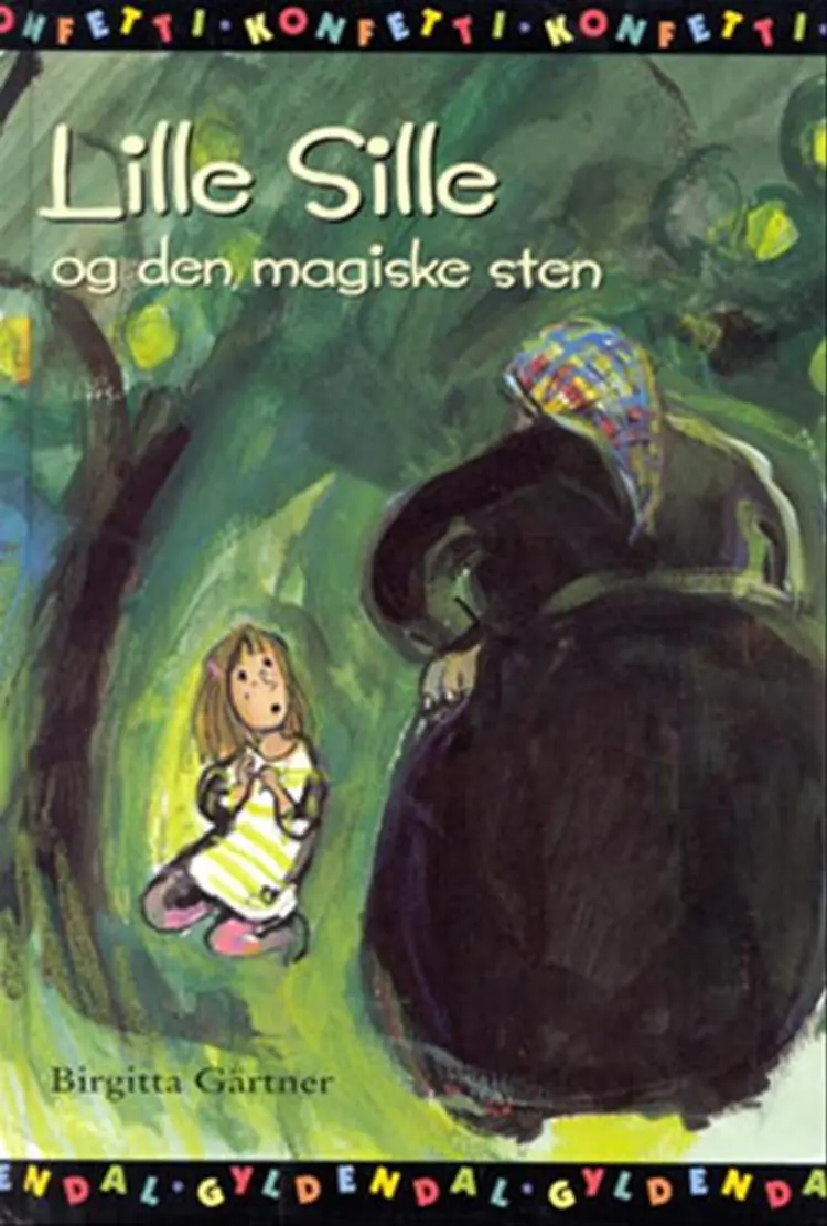 Lille Sille og den magiske sten af Birgitta Gärtner