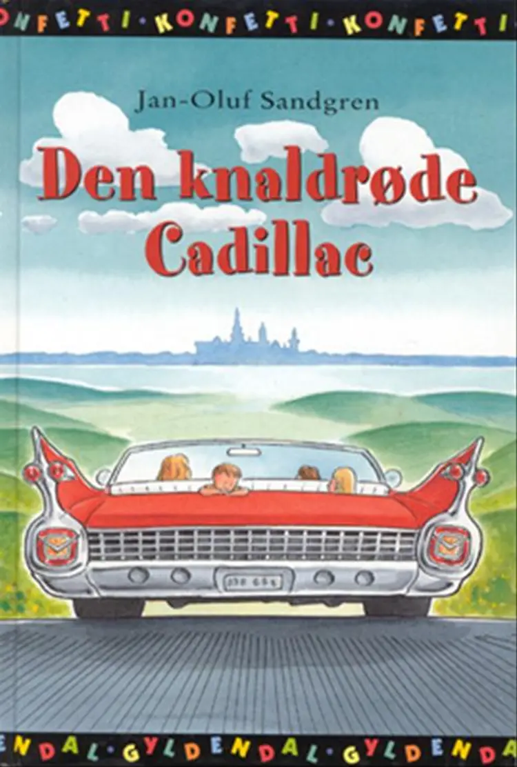 En knaldrøde cadillac af Jan Oluf Sandgren