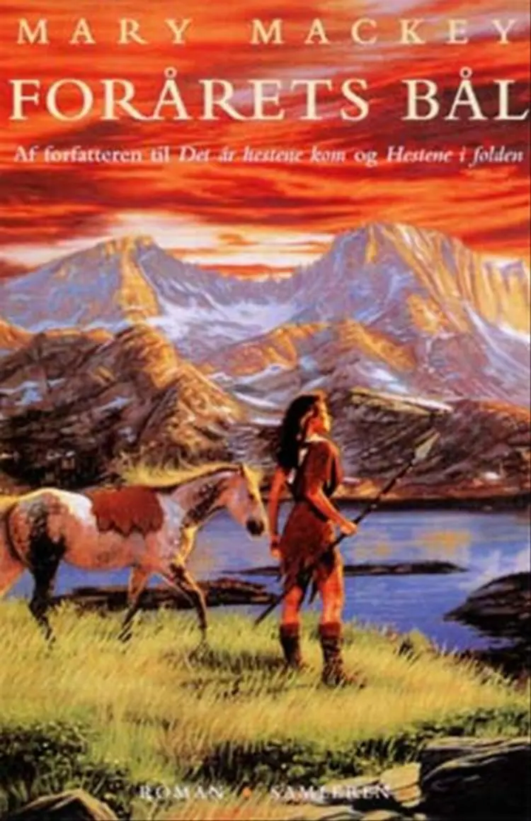 Forårets bål af Mary Mackey