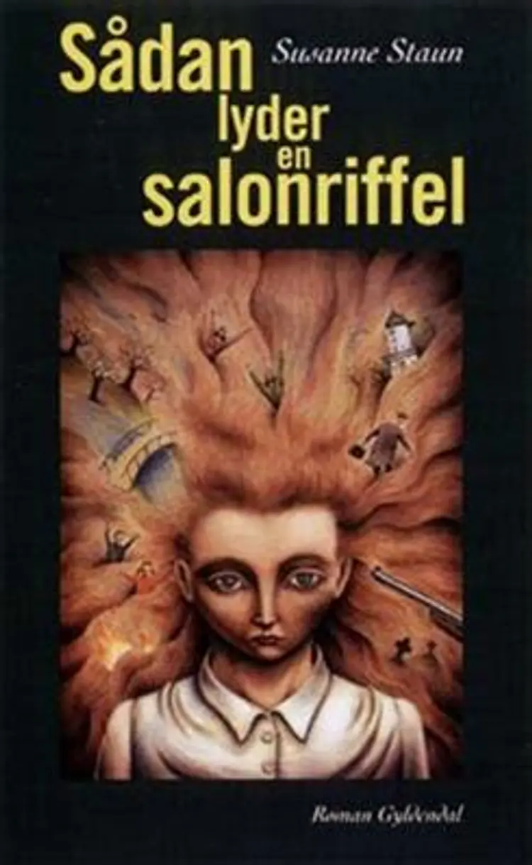Sådan lyder en salonriffel af Susanne Staun