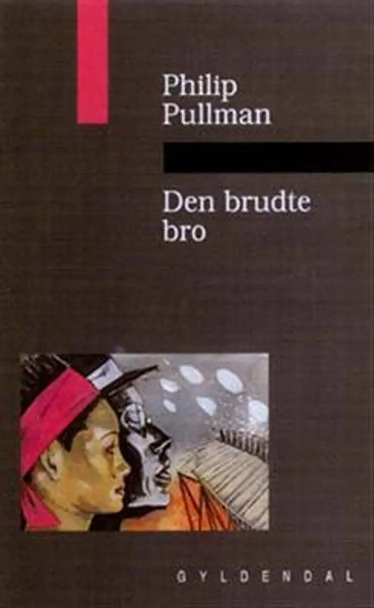 Den brudte bro af Philip Pullman