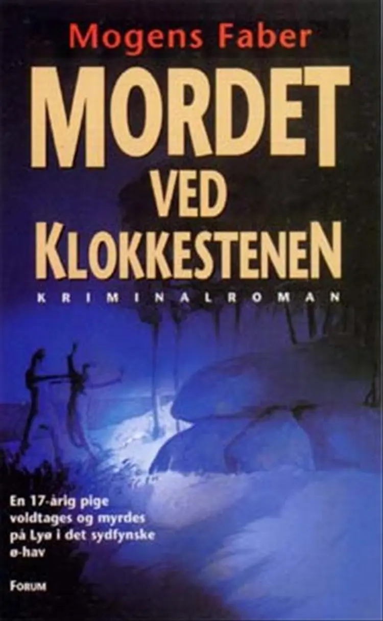 Mordet ved Klokkestenen af Mogens Faber