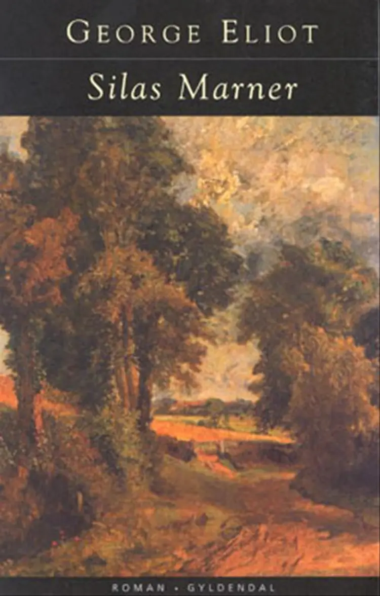 Silas Marner. Væveren fra Raveloe af George Eliot