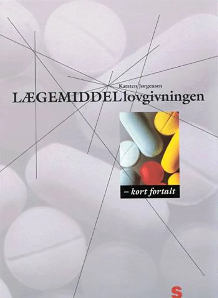 Lægemiddellovgivningen af Karsten Jørgensen
