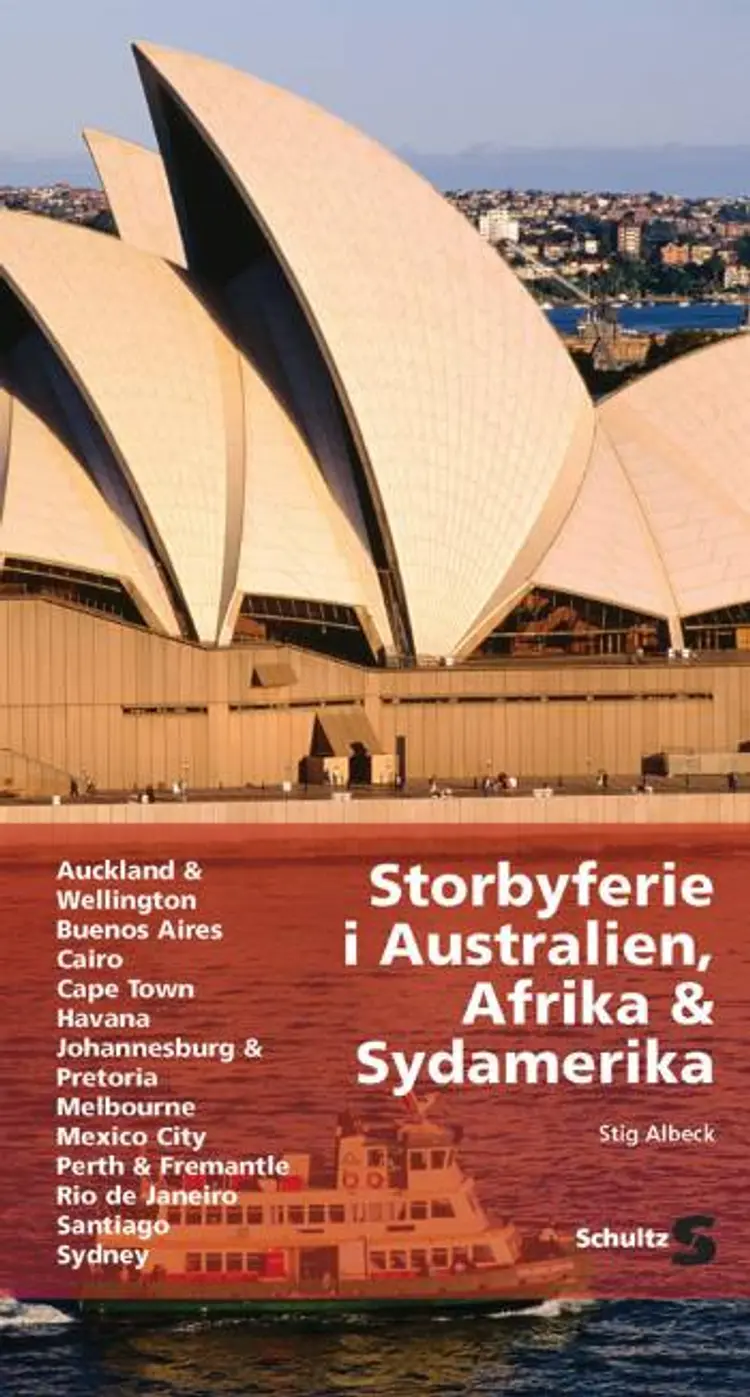 Storbyferie i Australien, Afrika & Sydamerika af Stig Albeck