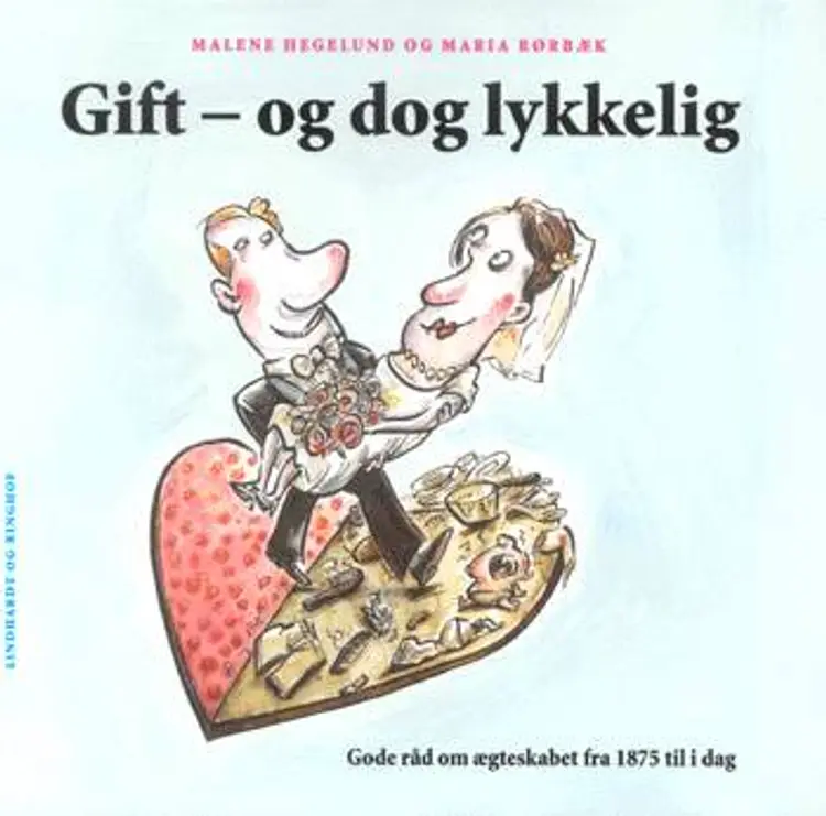 Gift - og dog lykkelig af Malene Hegelund