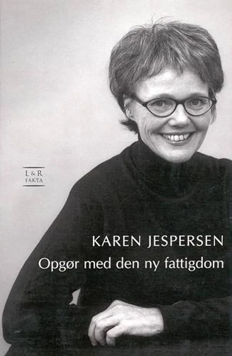 Opgør med den ny fattigdom af Karen Jespersen