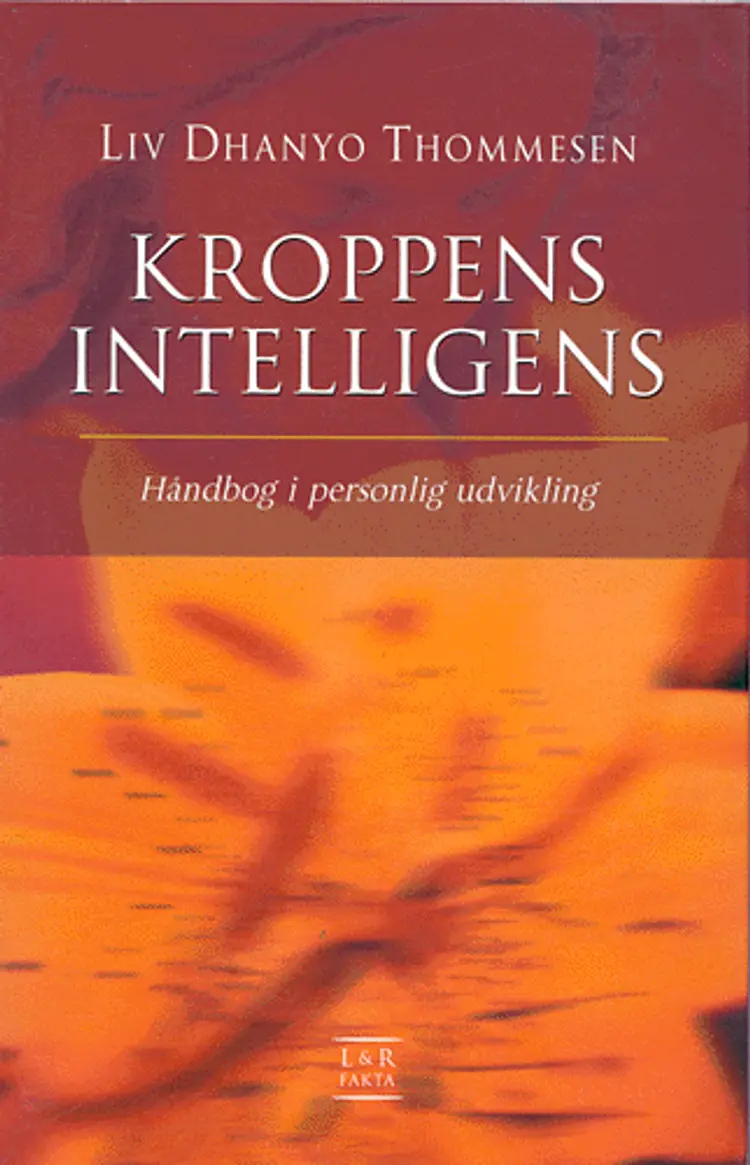 Kroppens intelligens af Liv Dhanyo Thommesen