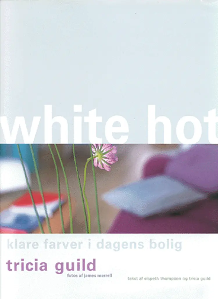 White hot af Tricia Guild