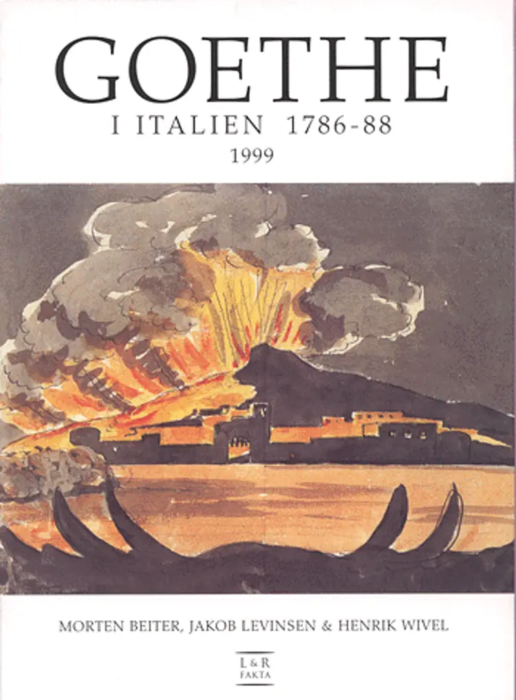 Goethe i Italien 1786-88, 1999 af Morten Beiter