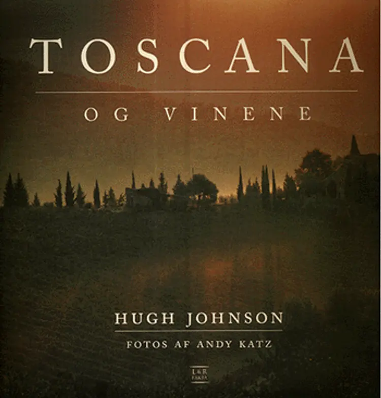 Toscana og vinene af Hugh Johnson