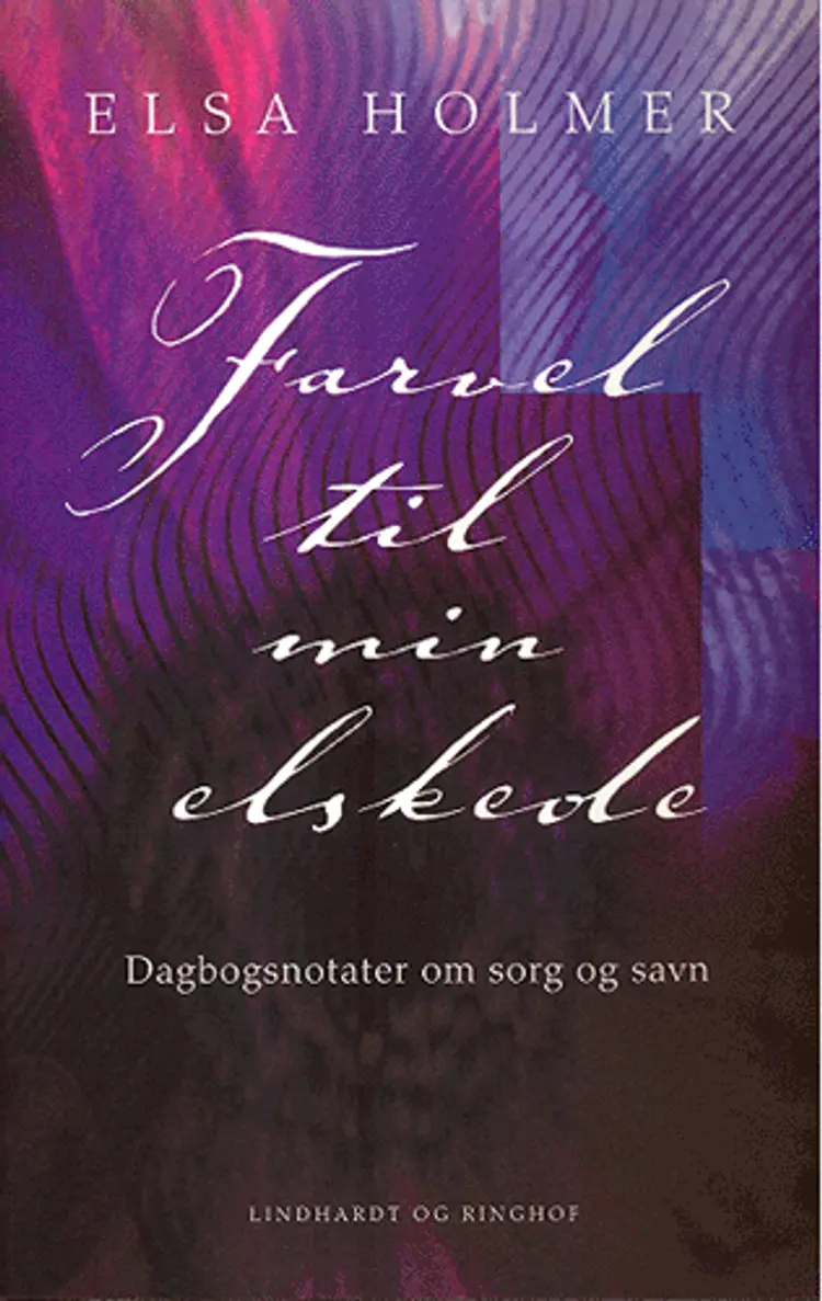 Farvel til min elskede af Elsa Holmer