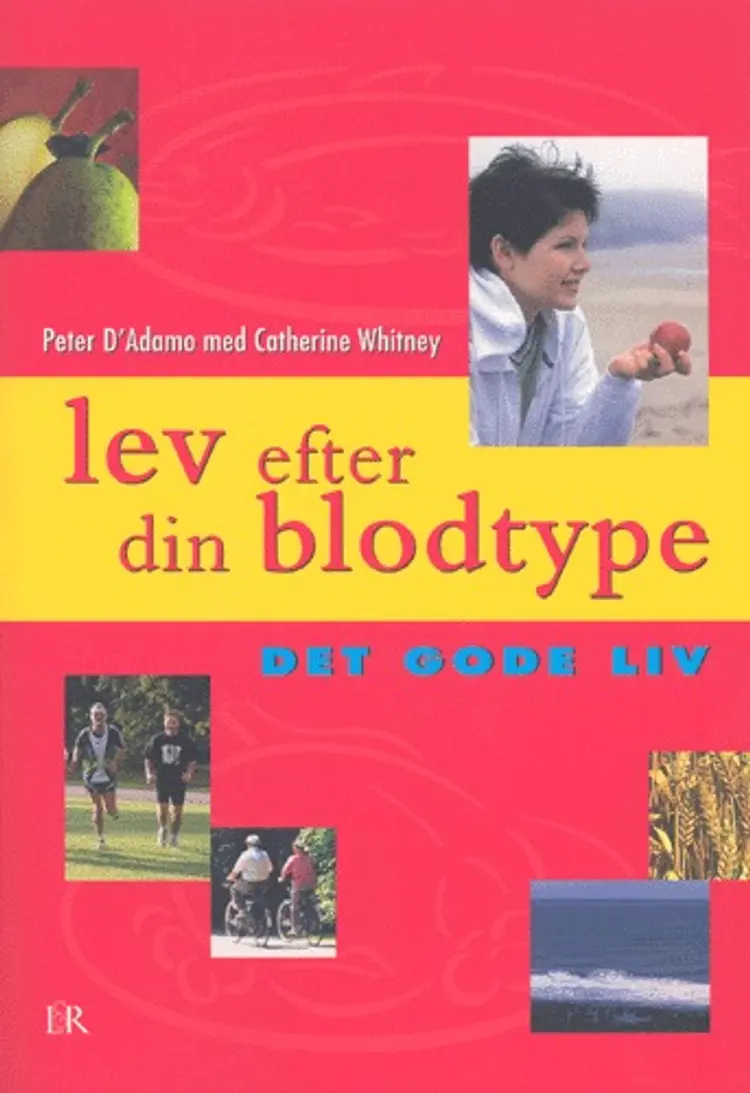 Lev efter din blodtype af Peter J. D'Adamo