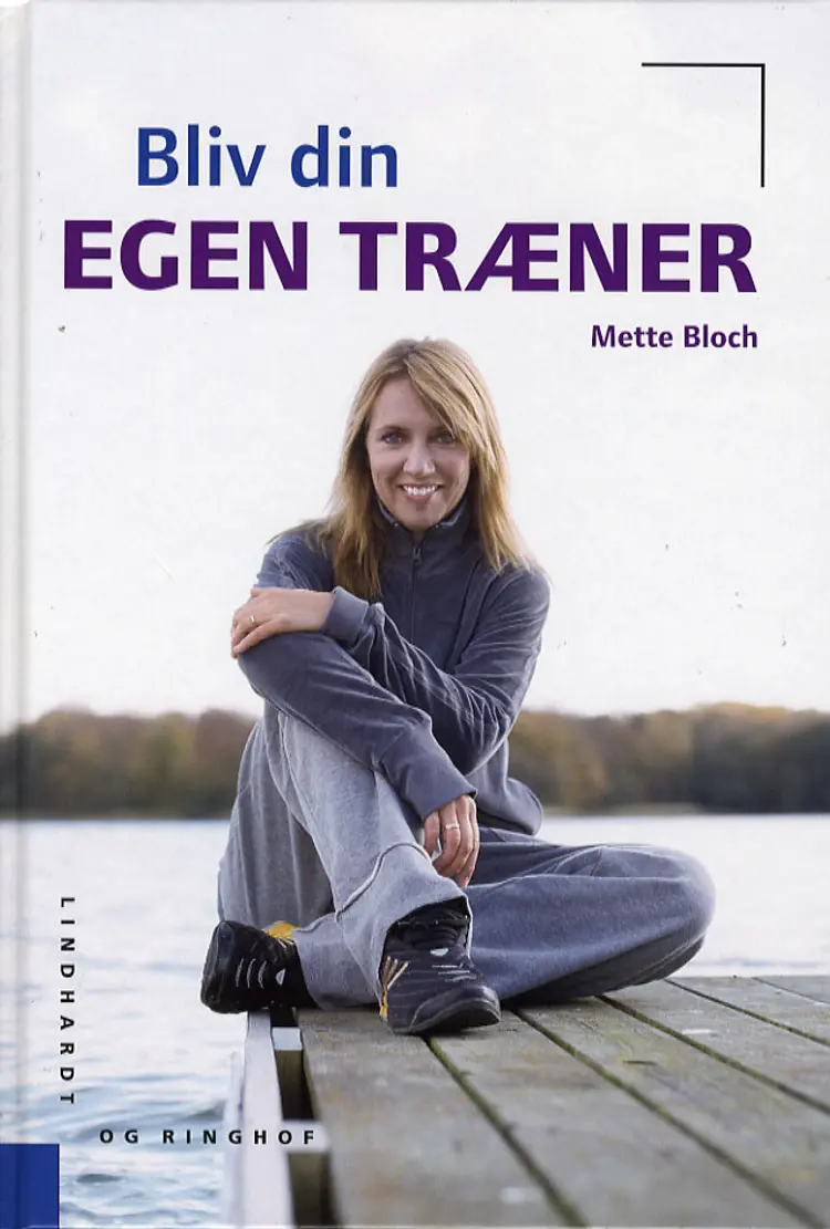 Bliv din egen træner af Mette Bloch