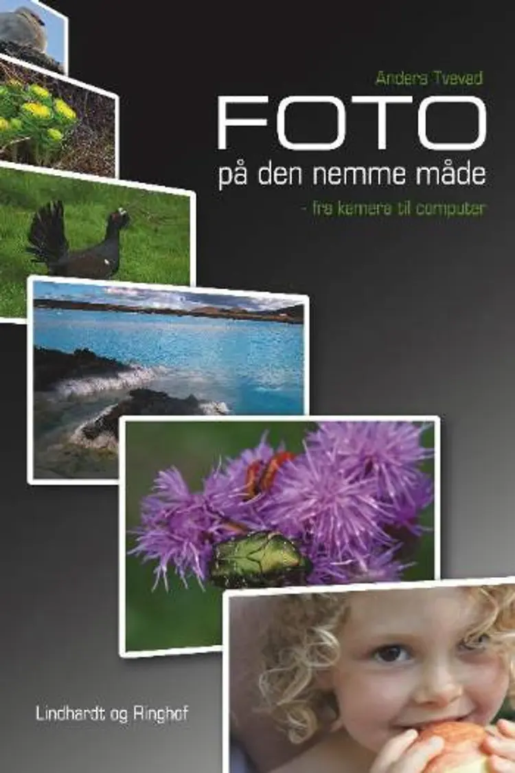 Foto på den nemme måde af Anders Tvevad
