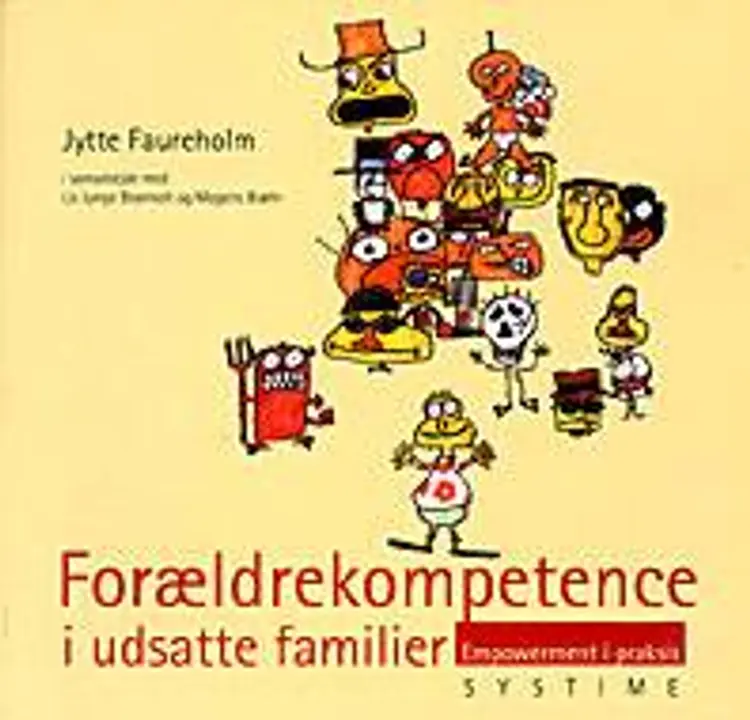 Forældrekompetence i udsatte familier af Jytte Faureholm