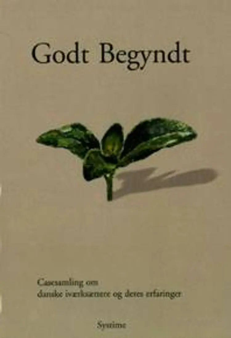 Godt begyndt!