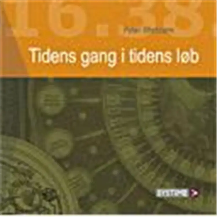 Tidens gang i tidens løb af Peter Øhrstrøm
