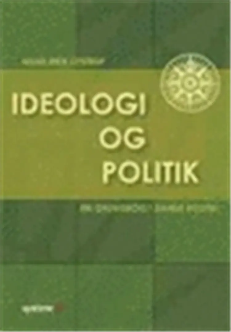 Ideologi og politik af Hans-Erik Lystrup