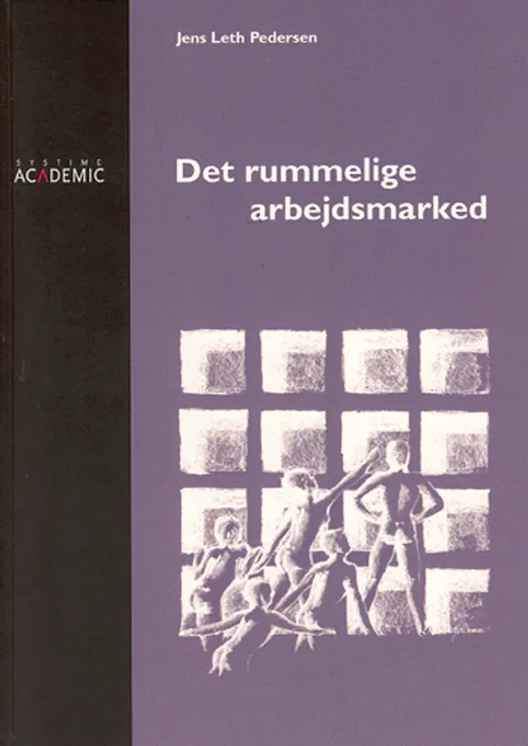 Det rummelige arbejdsmarked af Kurt Alling Nielsen