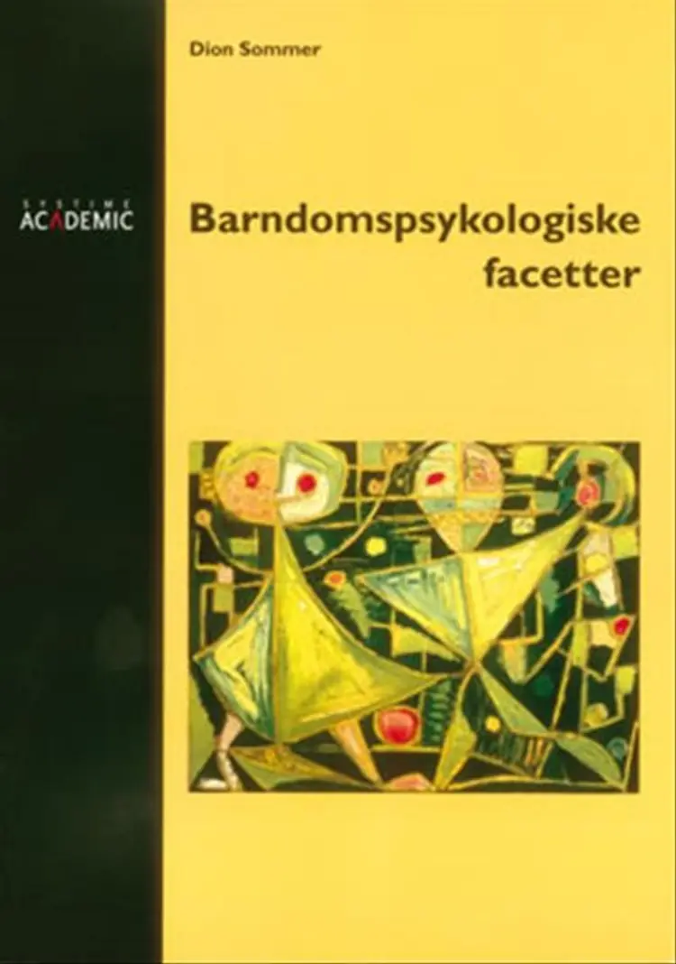 Barndomspsykologiske facetter af Dion Sommer