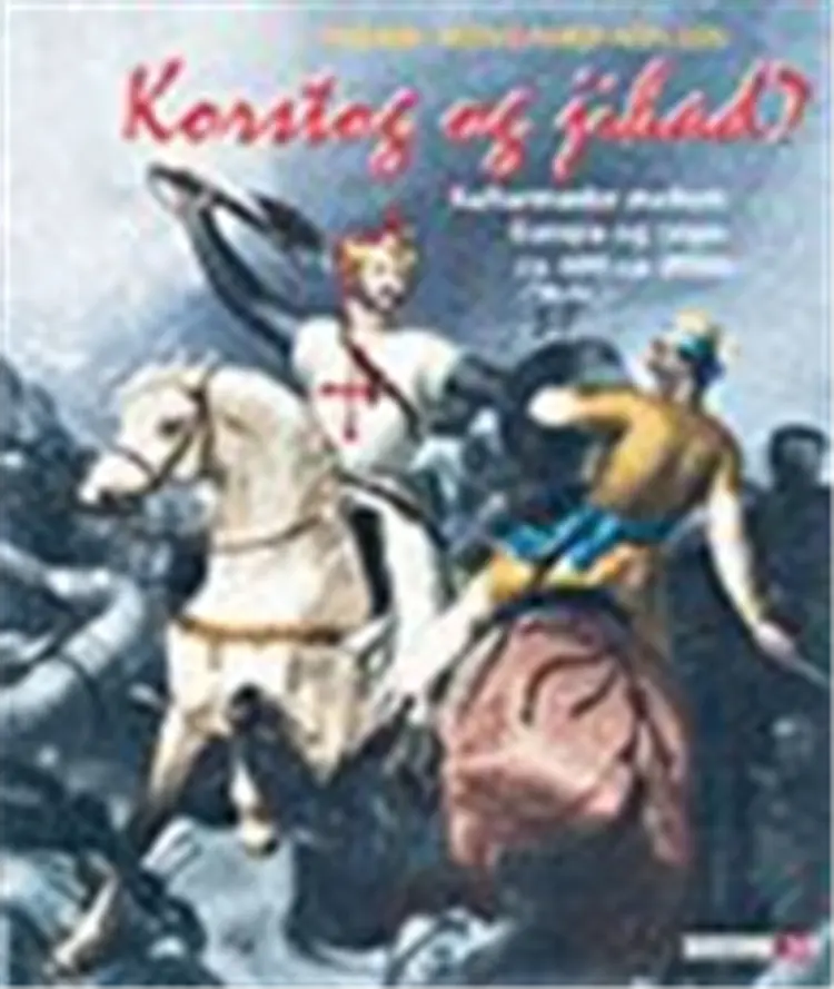 Korstog og jihad? af Henrik Skovgaard Nielsen